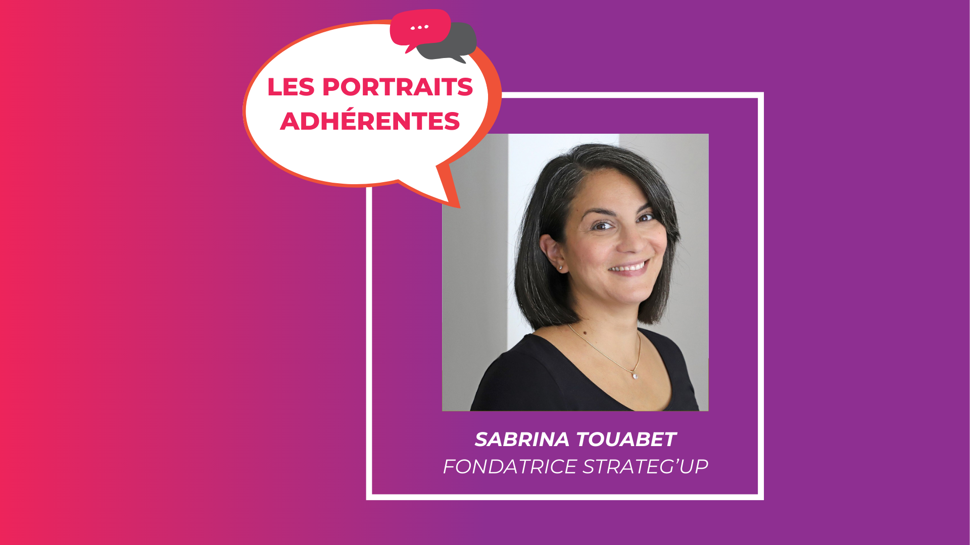 Portrait adhérente : Sabrina Touabet